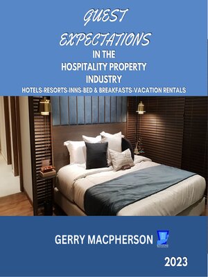 cover image of Guest Expectations in the Hospitality Property Industry--2023